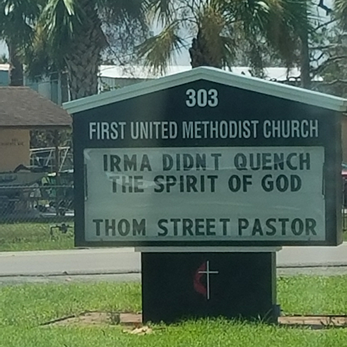 Church sign, "Irma didn't quench the spirit of God."